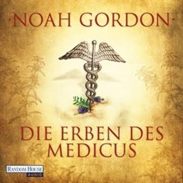 Die Erben des Medicus (Familie Cole 3) audiobook, Noah Gordon