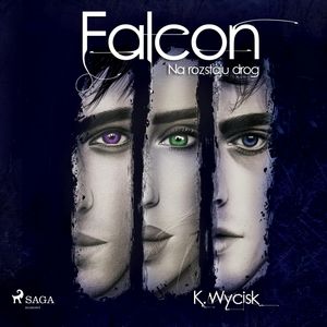 Falcon II Na rozstaju dróg, Katarzyna Wycisk