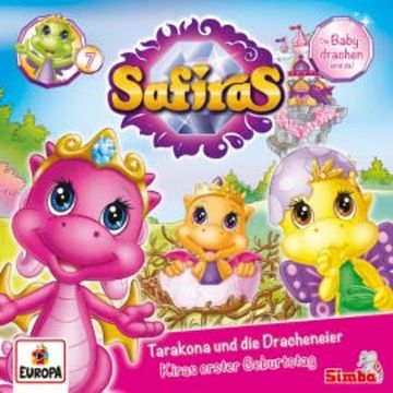 Folge 07: Tarakona und die Dracheneier / Kiras erster Geburtstag audiobook, Jana Lini