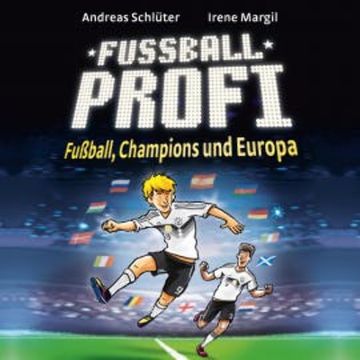 Fußball, Champions und Europa audiobook, Andreas Schlüter