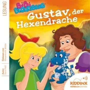 Gustav, der Hexendrache - Bibi Blocksberg - Hörbuch (Ungekürzt) audiobook, Doris Riedl