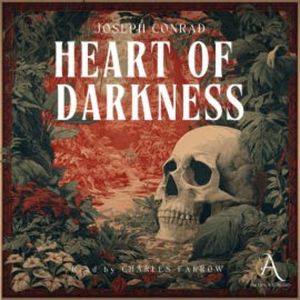 Heart of Darkness - Audiobook, Joseph Conrad