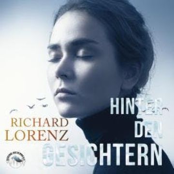 Hinter den Gesichtern (Ungekürzt) audiobook, Richard Lorenz