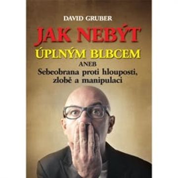 Jak nebýt úplným blbcem audiobook, David Gruber