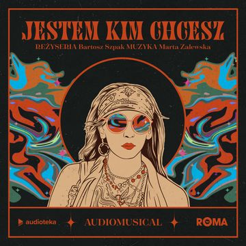 Jestem kim chcesz. Audioserial