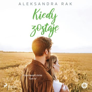 Kiedy zostaję audiobook, Aleksandra Rak