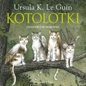 Kotolotki, Ursula K. Le Guin