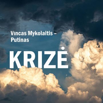 Krizė audiobook, Vincas Mykolaitis Putinas