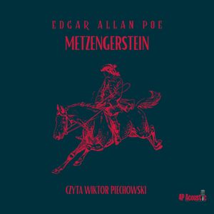 Metzengerstein, Edgar Allan Poe