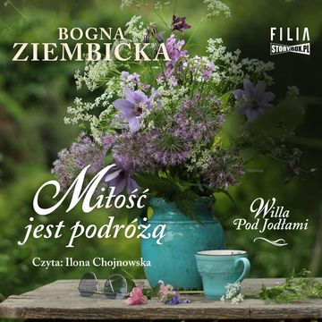 Miłość jest podróżą audiobook, Bogna Ziembicka