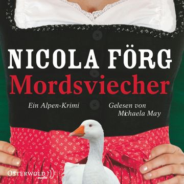 Mordsviecher audiobook, Nicola Förg