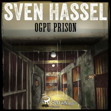 OGPU Prison audiobook, Sven Hassel