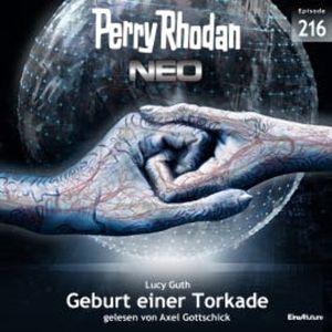 Perry Rhodan Neo 216: Geburt einer Torkade, Lucy Guth