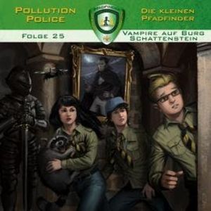 Pollution Police, Folge 25: Vampire auf Burg Schattenstein (ungekürzt), Dominik Ahrens, Markus Topf
