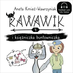 Rawawik i księżniczka buntowniczka, Aneta Kmieć-Wawrzyniak