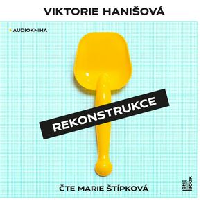 Rekonstrukce, Viktorie Hanišová