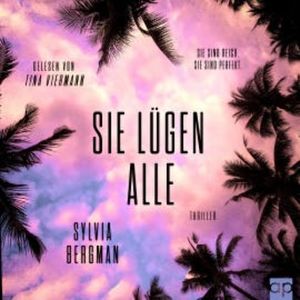 Sie lügen alle, Sylvia Bergman