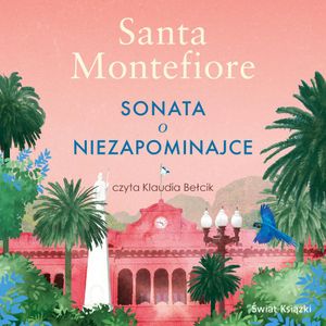 Sonata o niezapominajce, Santa Montefiore