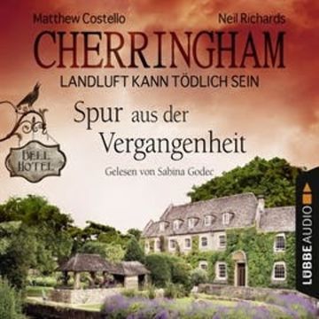 Spur aus der Vergangenheit (Cherringham - Landluft kann tödlich) audiobook, Matthew Costello