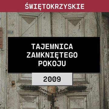 Świętokrzyskie: Tajemnica zamkniętego pokoju (2009) | Marian N. Dorota Z. Ćmielów audiobook, Aleksandra Orłowska