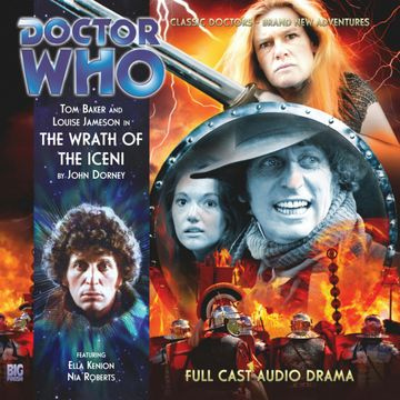 The 4th Doctor Adventures, Series 1.3: The Wrath of the Iceni audiobook, John Dorney