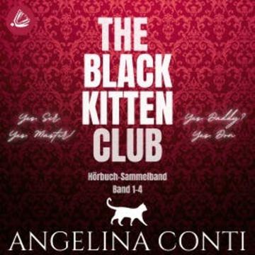 The Black Kitten Club Sammelband audiobook, Angelina Conti