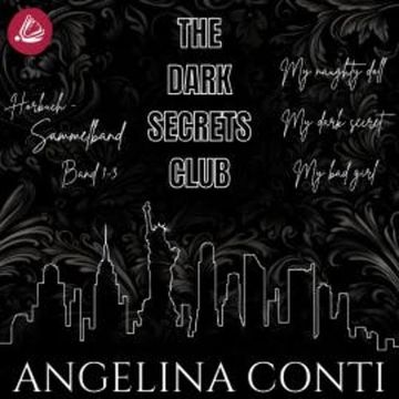 The Dark Secrets Club Sammelband audiobook, Angelina Conti