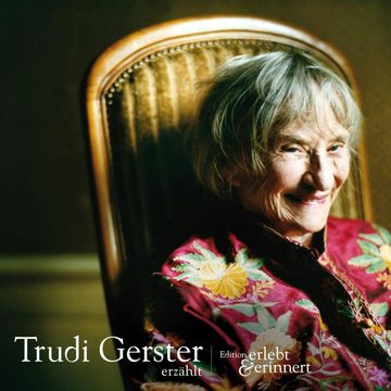 Trudi Gerster erzählt audiobook, N.N.
