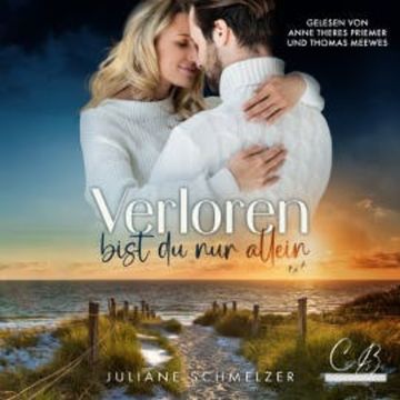 Verloren bist du nur allein audiobook, Juliane Schmelzer