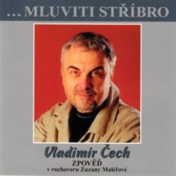 Vladimír Čech - Zpověď audiobook, Vladimír Čech