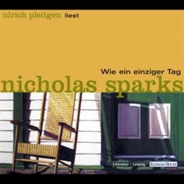 Wie ein einziger Tag audiobook, Nicholas Sparks