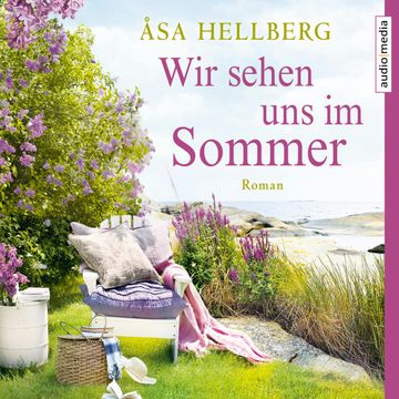 Wir sehen uns im Sommer audiobook, Åsa Hellberg