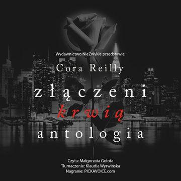 Złączeni krwią. Antologia audiobook, Cora Reilly