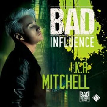 Bad Influence audiobook, KA Mitchell
