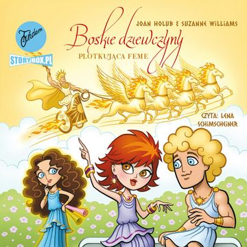 Boskie dziewczyny. Tom 10. Plotkująca Feme audiobook, Joan Holub, Suzanne Williams