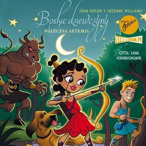 Boskie dziewczyny. Tom 4. Waleczna Artemis, Joan Holub, Suzanne Williams
