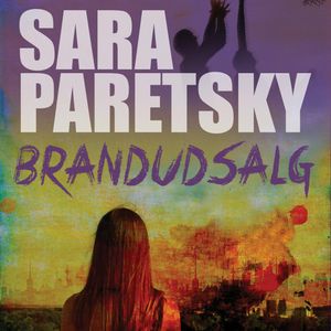 Brandudsalg, Sara Paretsky