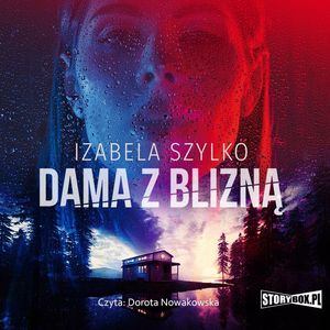 Dama z blizną, Izabela Szylko