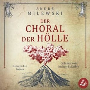 Der Choral der Hölle, André Milewski