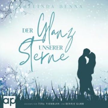 Der Glanz unserer Sterne audiobook, Belinda Benna