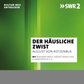 Der häusliche Zwist audiobook, August von Kotzebue
