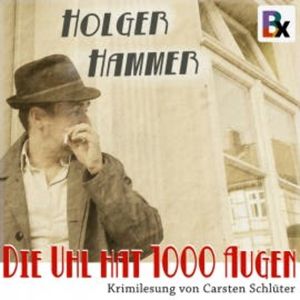 Die Uhl hat 1000 Augen, Carsten Schlüter