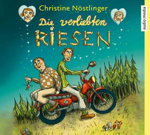 Die verliebten Riesen, Christine Nöstlinger