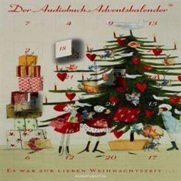 Es war zur lieben Weihnachtszeit audiobook, Anna Thalbach, Heikko Deutschmann