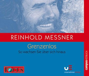 Grenzenlos zum Erfolg audiobook, Reinhold Messner