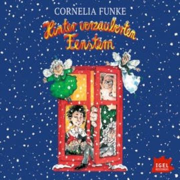 Hinter verzauberten Fenstern audiobook, Cornelia Funke