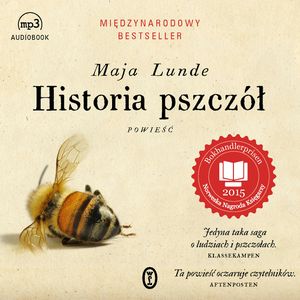 Historia pszczół, Maja Lunde
