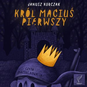 Król Maciuś Pierwszy, Janusz Korczak