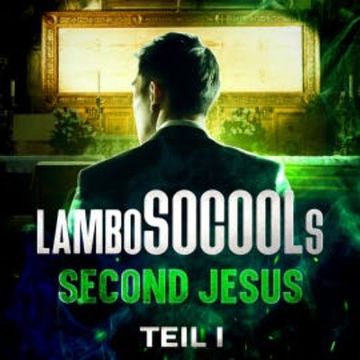 lamboSOCOOLs Second Jesus audiobook, Lambo Socool