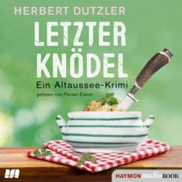 Letzter Knödel audiobook, Herbert Dutzler